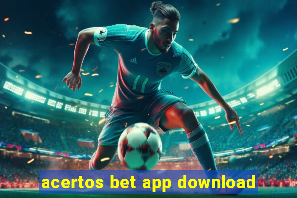 acertos bet app download